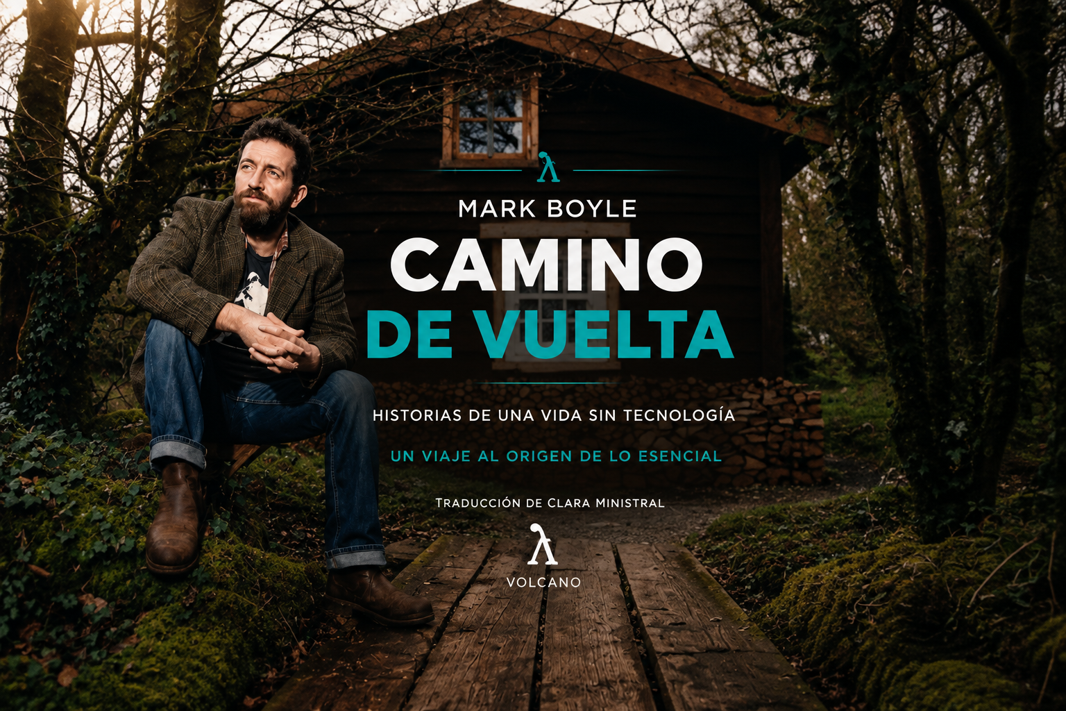 Mark Boyle. Historias de una vida sin tecnología